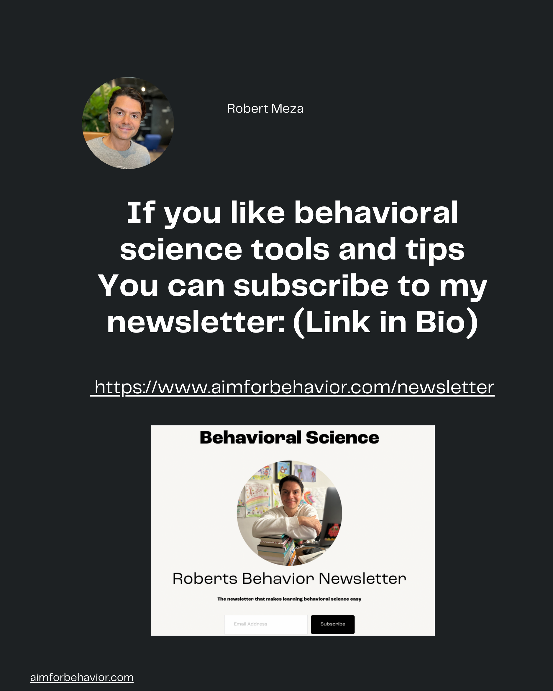 Robert Meza
If you like behavioral
science tools and tips
You can subscribe to my
newsletter: (Link in Bio)

 https://ww