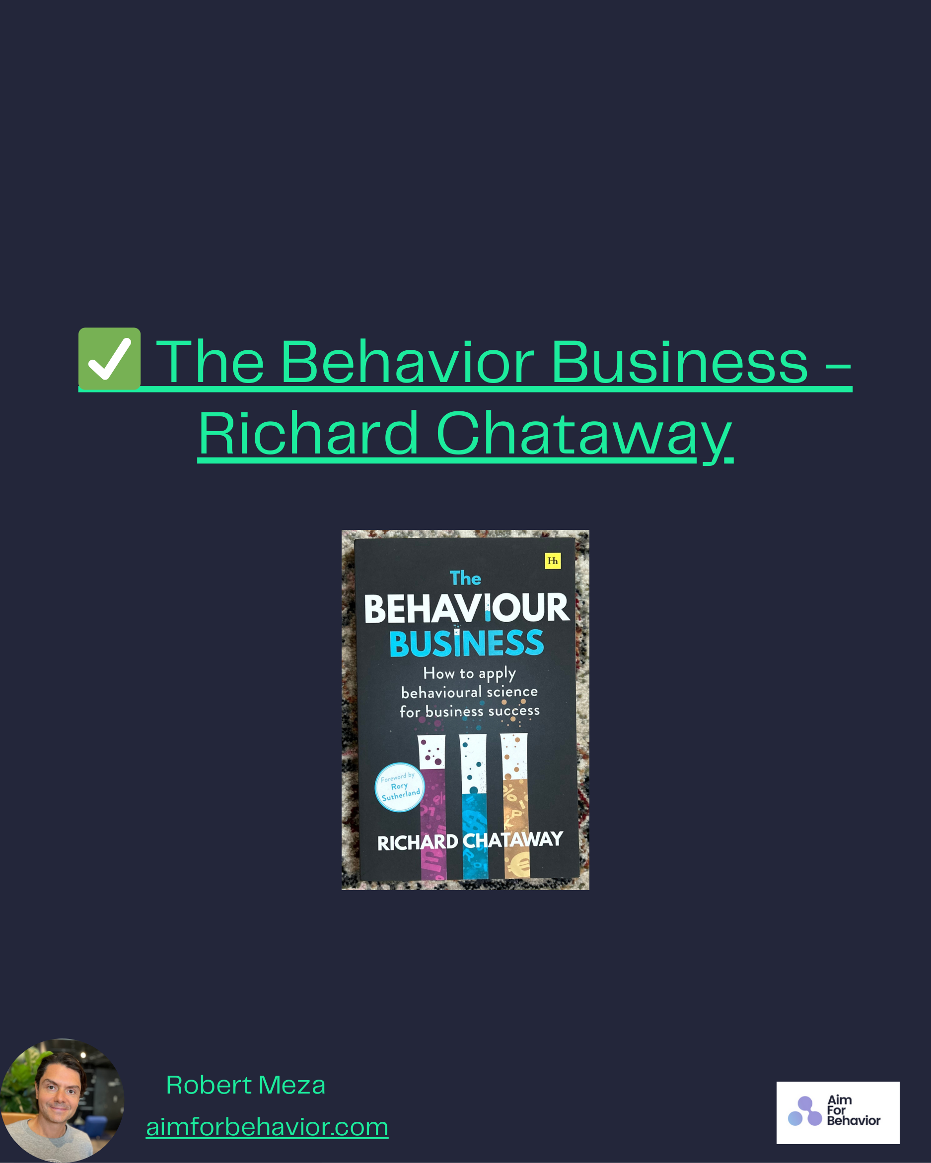 ✅ The Behavior Business -
Richard Chataway
Robert Meza
aimforbehavior.com